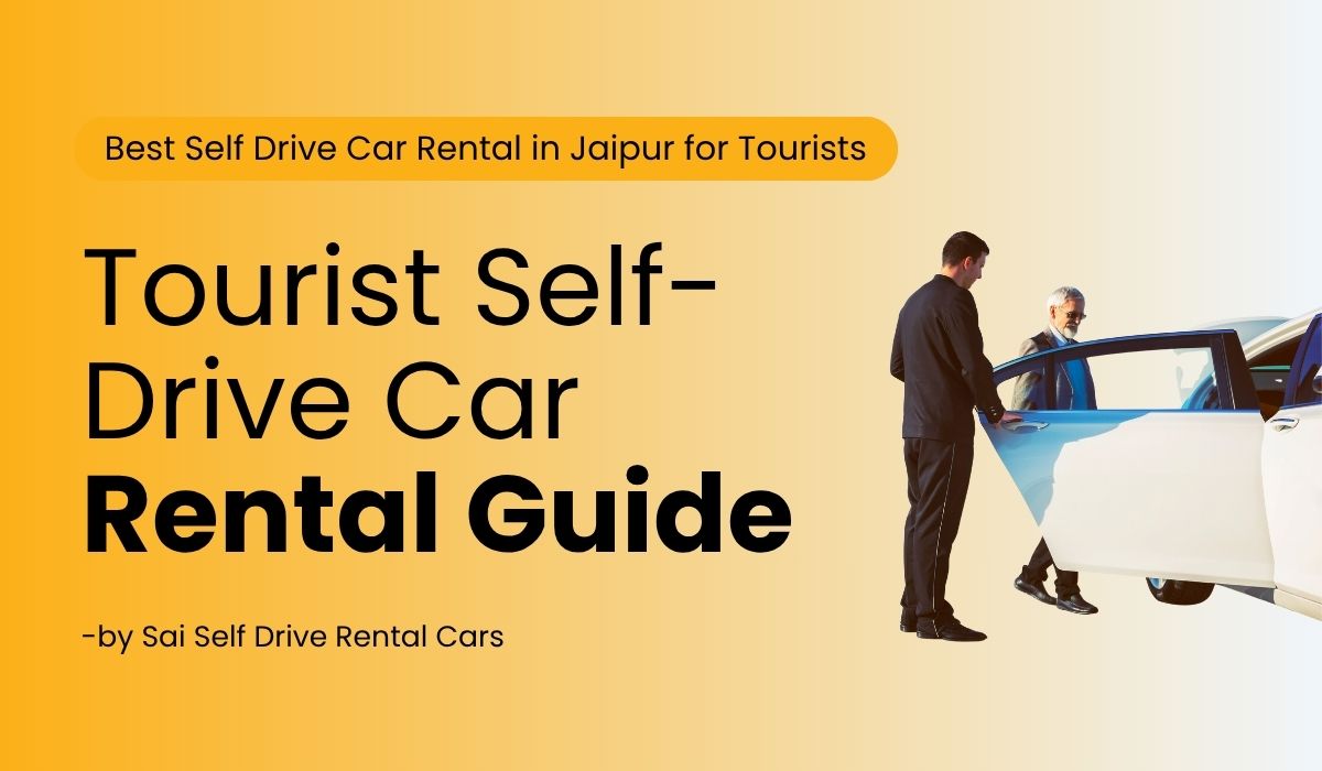 Best Self Drive Car Rental in Jaipur for Tourists
